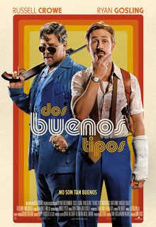 Dos buenos tipos (2016)