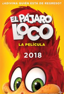 El Pájaro Loco: La película (2017)