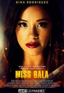 Miss Bala (2019)